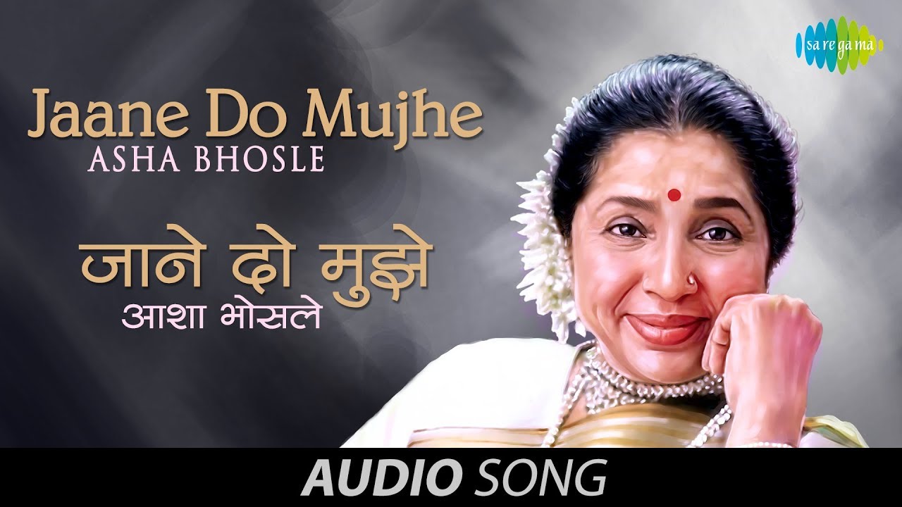 Jaane Do Mujhe Jeene Do Lyrics | Diva (Asha Bhosle) | Asha Bhosle | R D Burman