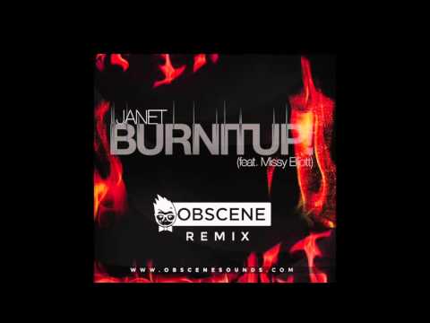 Janet Jackson feat. Missy Elliot - BURNITUP! - Obscene Remix