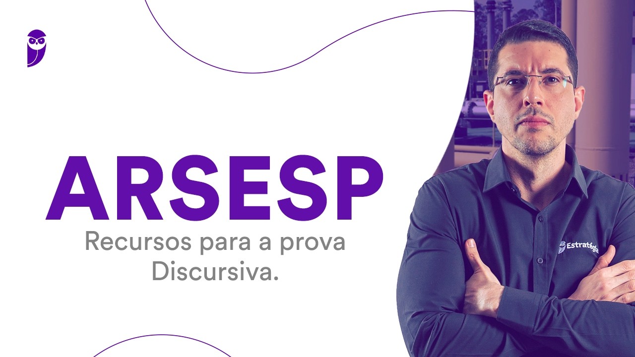 Concurso da ARSESP: Recursos para a prova Discursiva.