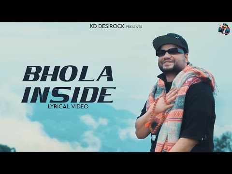 KD DESIROCK : BHOLA INSIDE (Lyrical Video) Mere Bhitar Bhole Tu Bole | Ghanu Music | Haryanvi Song
