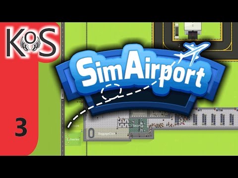 SimAirport Ep 3: Consolidating Queues - First Look - Let's Play, Gameplay (Early Access)
