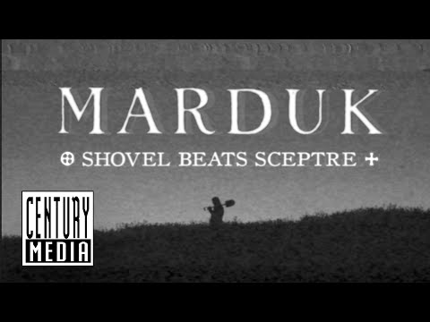 MARDUK - Shovel Beats Sceptre (OFFICIAL VIDEO) online metal music video by MARDUK