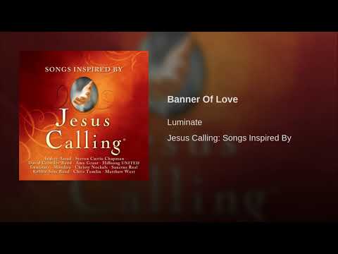 Banner Of Love - Luminate