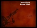 Donald Byrd - Dance Band.mov