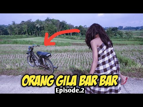 vidio-lucu-parah-orang-gila-ngamuk-film-pendek-episode2