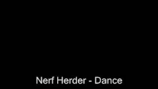 Nerf Herder - Dance