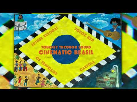 Cinematic Brazil Mix | Ft Arthur Verocai, Jorge Ben, Os Trincaos, Cartola | Journey Through Sound #7