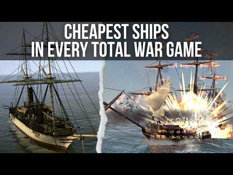 CHEAPEST NAVAL UNITS (SHIPS) in every Total War game
