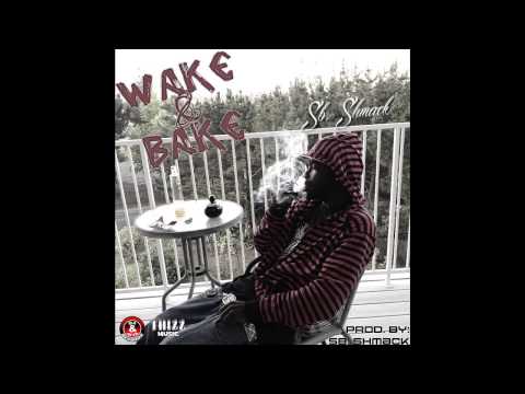 Wake & Bake by SB. Shmack
