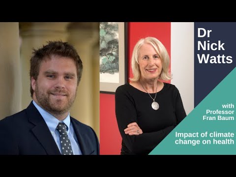 Dr Nick Watts and Professor Fran Baum: Sustainability in healthcare (2021)
