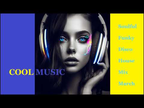 Soulful Funky Disco House Mix march
