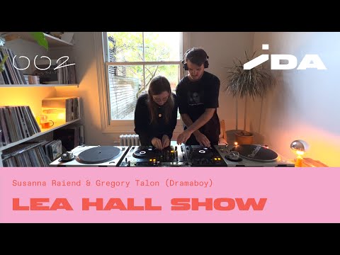 Lea Hall show 2 - Dramaboy & Susanna Raiend - 2 hrs mix