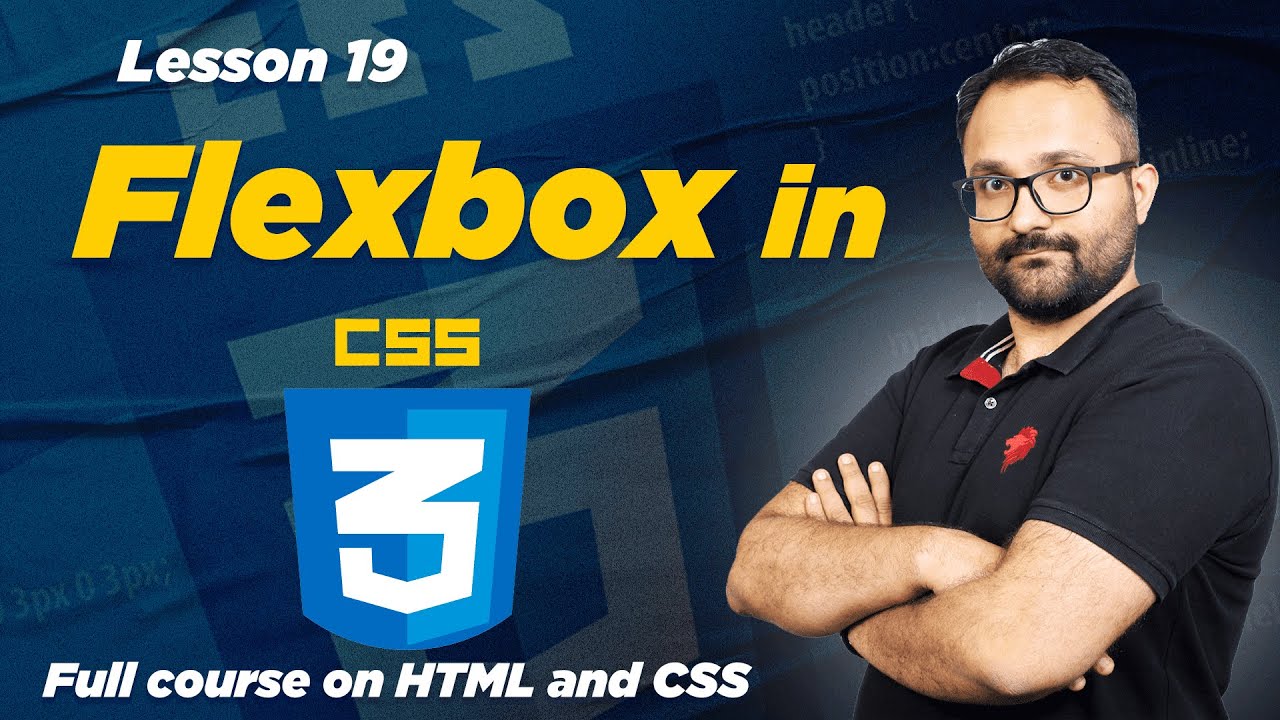 CSS Tutorial : Flexbox in CSS# 19