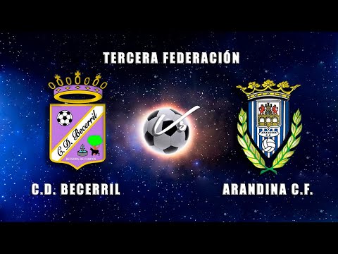 🔴EN DIRECTO: C.D. BECERRIL Vs ARANDINA C.F. 3ªRFEF
