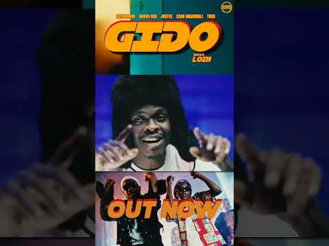 Fathermoh ,Joefes, Ndovu Kuu, Scar Mkadinali & Thao - Gido | Out Now