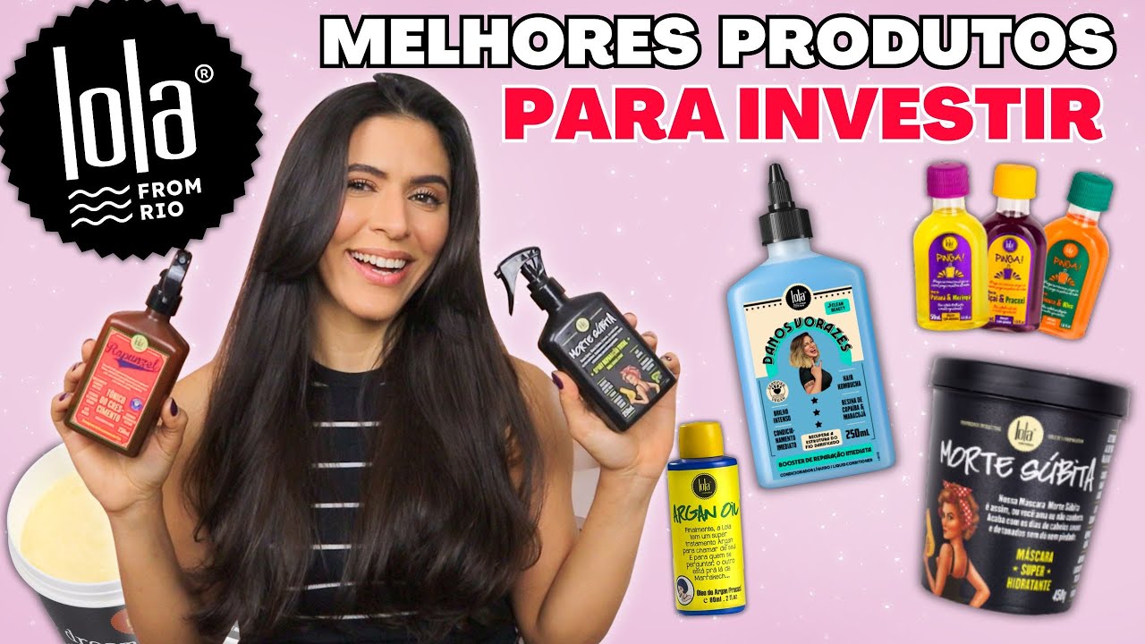 TOP 6 LOLA COSMETICS : OS MELHORES PRODUTOS QUE EU USEI ATÉ HOJE NO MEU CABELO | Larisse Gama