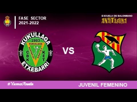 JF - FASE SECTOR - Kukullaga Etxebarri vs KH7 Granollers (2021-2022)