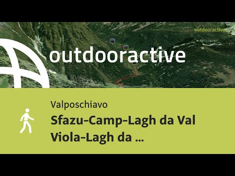 Sfazu-Camp-Lagh da Val Viola-Lagh da Saoseo-Rifugio Saoseo CAS-Sfazu