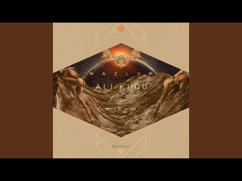 Mazlum (Satori Remix)