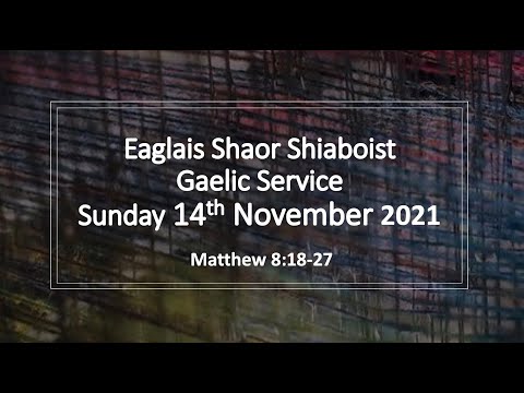 GAELIC SERVICE - Sunday 14th November 2021