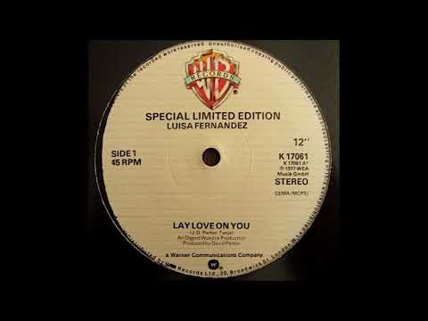 Luisa Fernandez   Lay Love On You  (1978)( karlmixclub version mix 12'' Extended Mix for the mix)