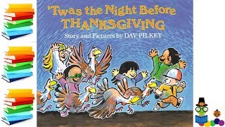 'Twas The Night Before Thanksgiving - Kids Books Read Aloud