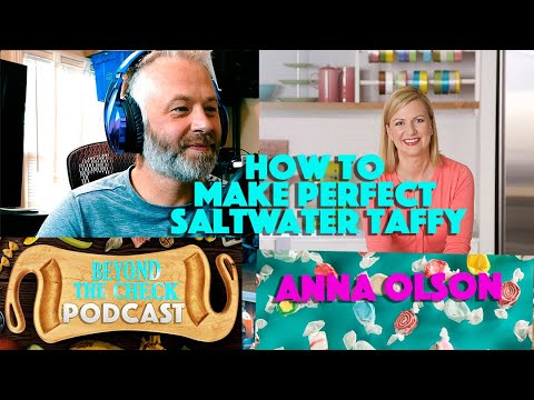 How to Make Perfect  Saltwater Taffy | Homemade Candy Recipe | Beyond the Check Podcast