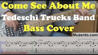 Come See About Me - Tedeschi Trucks Band - Bass Cover