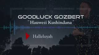 Download lagu Goodluck Gozbert - hauwezi kushindana (official lyrics) mp3 Download lagu Goodluck Gozbert - hauwezi kushindana (official lyrics) mp3