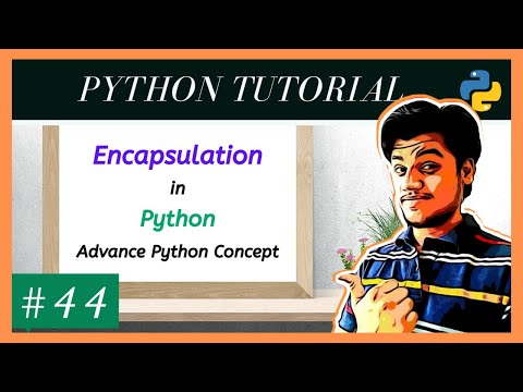 Encapsulation In Python Private And Protected Variables Python Tutorial For Beginners
