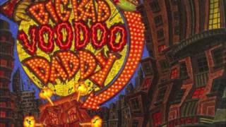 Big bad Voodoo Daddy   Old Man of the mountain