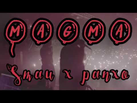 SMAU X PANXO (MAGMA) [PROD NAMIDAGOLD]