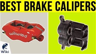 10 Best Brake Calipers 2019