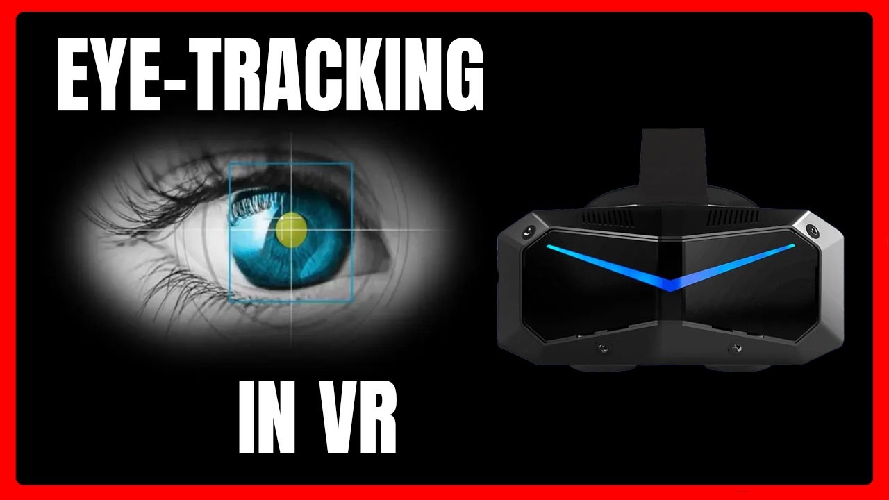 Eye tracking in VR headsets: Killer feature or gimmick? (Performance & Immersion in the Pimax test)