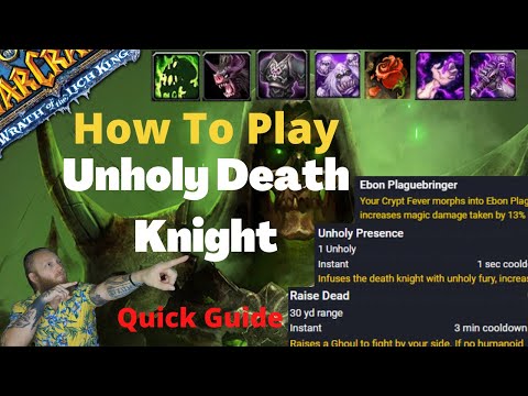 Quick & Simple Unholy DK WotLK Guide | Mini DPS Guide | WotLK Classic Patch 3.3.5 |