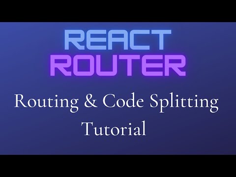 React Router Tutorial Code Splitting Your Routes