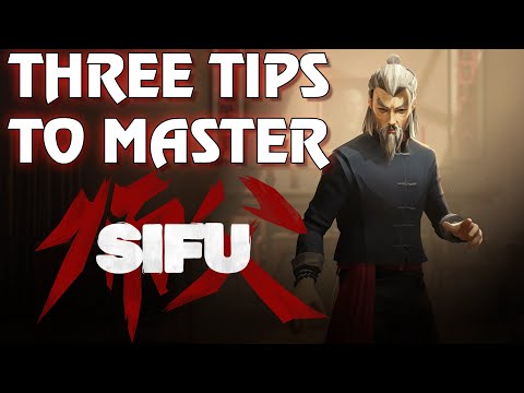 Three tips to master SIFU
