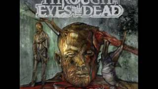 Through The Eyes Of The Dead - Pull The Trigger