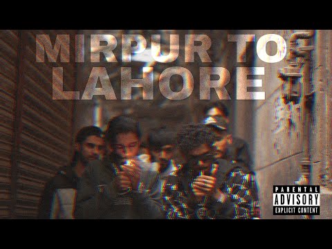 Mirpur To Lahore | Official Music Video - Tayyab ft. Derwaish