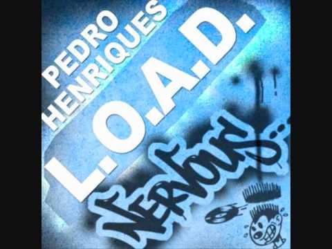 Pedro Henriques - L.O.A.D.