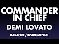 Demi Lovato Commander in Chief Karaoke