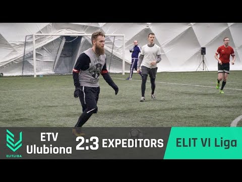 ETV Ulubiona 2:3 Expeditors - ELIT VI Liga [ZIMA 2018]
