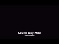 Seven Day Mile - The Frames (Lyrics in Des ...