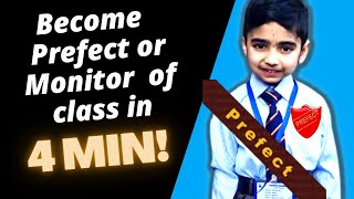 How to become Prefect or monitor of class with a secret tip in 4min.JBD Schooling.