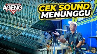 Download lagu CEK SOUND MENUNGGU - AGENG MUSIC mp3