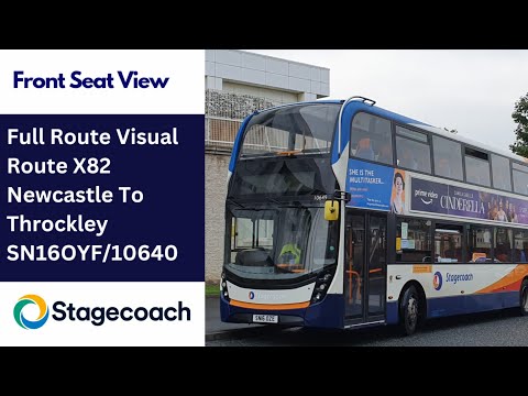 Full Route Visual | Stagecoach NE Bus Route X82 - Newcastle to Throckley + Return | SN16OYF/10640