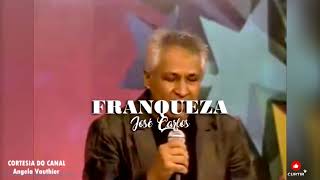 JOSÉ CARLOS | FRANQUEZA (Pai do Céu)