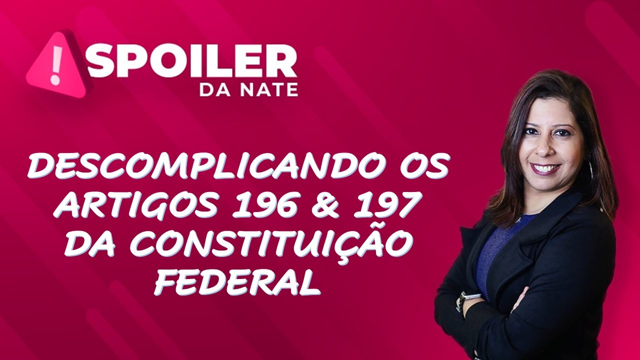 Artigos 196 e 197 da Constituição Federal 1988 - Professora Natale Souza.