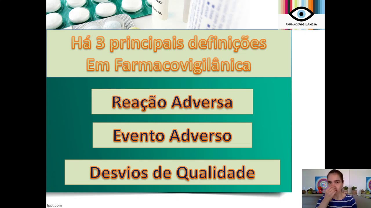 3. Farmacovigilância. Reação Adversa a Medicamentos, Eventos Adversos e Desvios de Qualidade