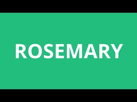 How To Pronounce Rosemary - Pronunciation Academy